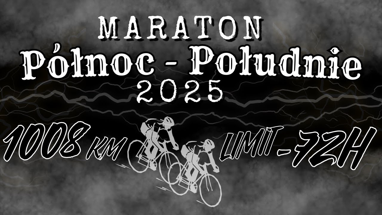 Hel - Zakopane Rowerem! 1008 km w limicie 72h ! Maraton P&oacute;łnoc - Południe 2025! MPP 2025! Sprawdź!
