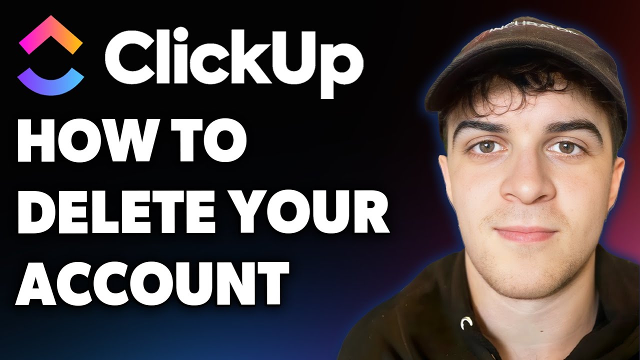 How to Delete Your Clickup Account (or Workspace) (Full 2025 Guide)