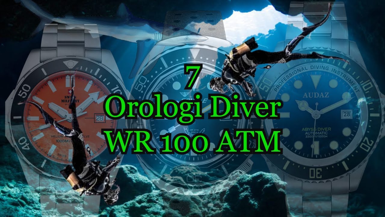 Top 7 Orologi Diver WR 1000 mt ⌚ da soli 250€ a 1600€