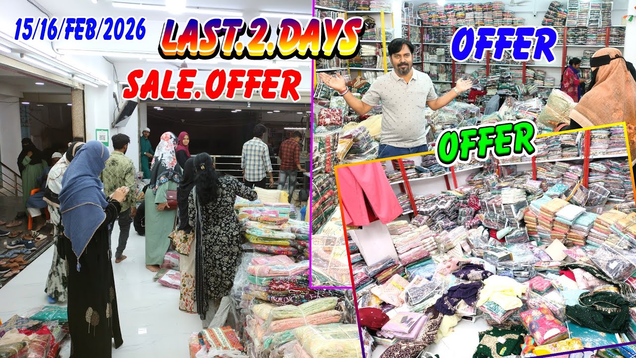 Hyderabad Wholesale  Last 2 Days Sale Offer 15.16.Feb.2026 Only 175 Rs || Zainab Suit House ||