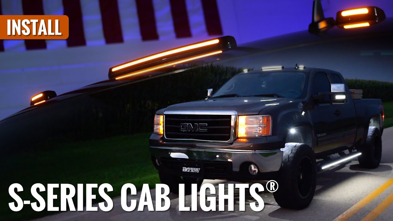 S-Series Cab Lights Retrofit Installation | 2007.5-2014 Chevy Silverado & GMC Sierra 1500/2500/3500
