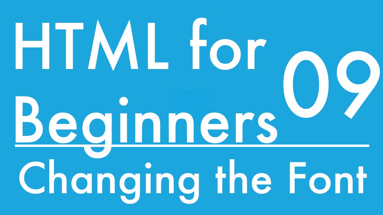 Basics of HTML - Tutorial 9 - How to Change the Font for a Webpage (font-family)