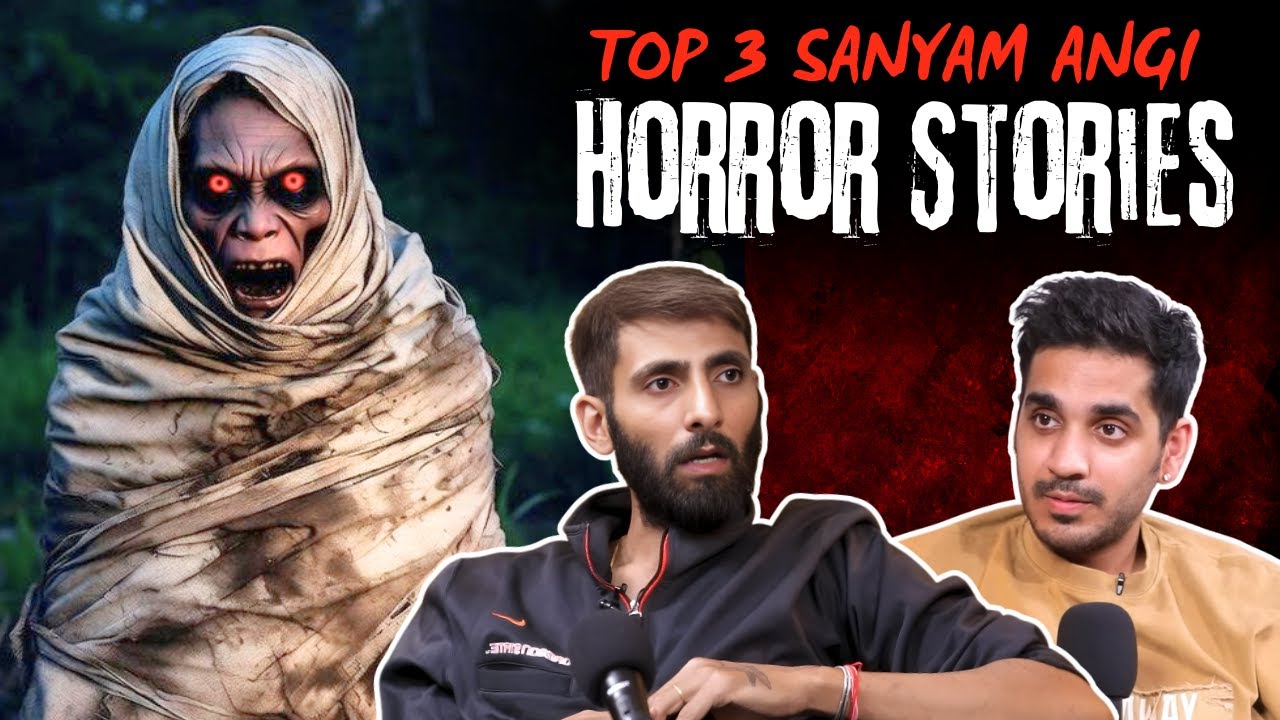Top 3 Sanyam Angi Horror Stories || Best Of Real Talk