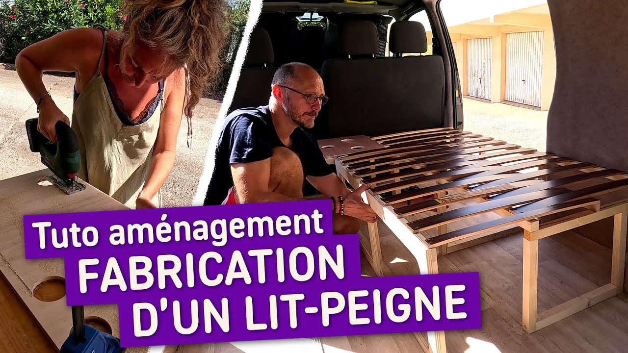Comment fabriquer un lit peigne économique pour ton fourgon ou ton van ?