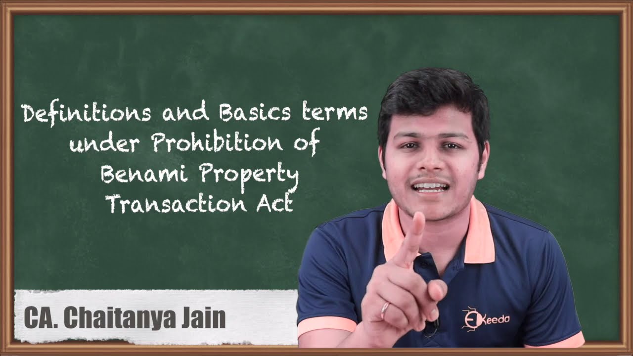 Introduction to Prohibition of Benami Property Transaction Act - CA Final Business Laws