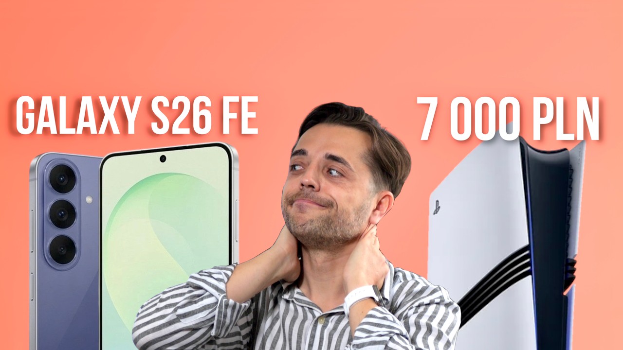 Premiera Galaxy S26 FE, CHORE cena PS5 Pro i iPhone na 20-lecie anulowany!