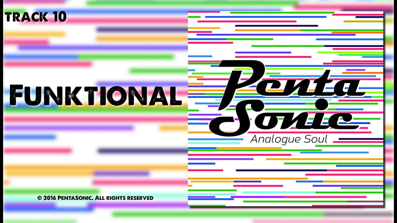 Funktional (#10 Analogue Soul) Pentasonic (lyric video)