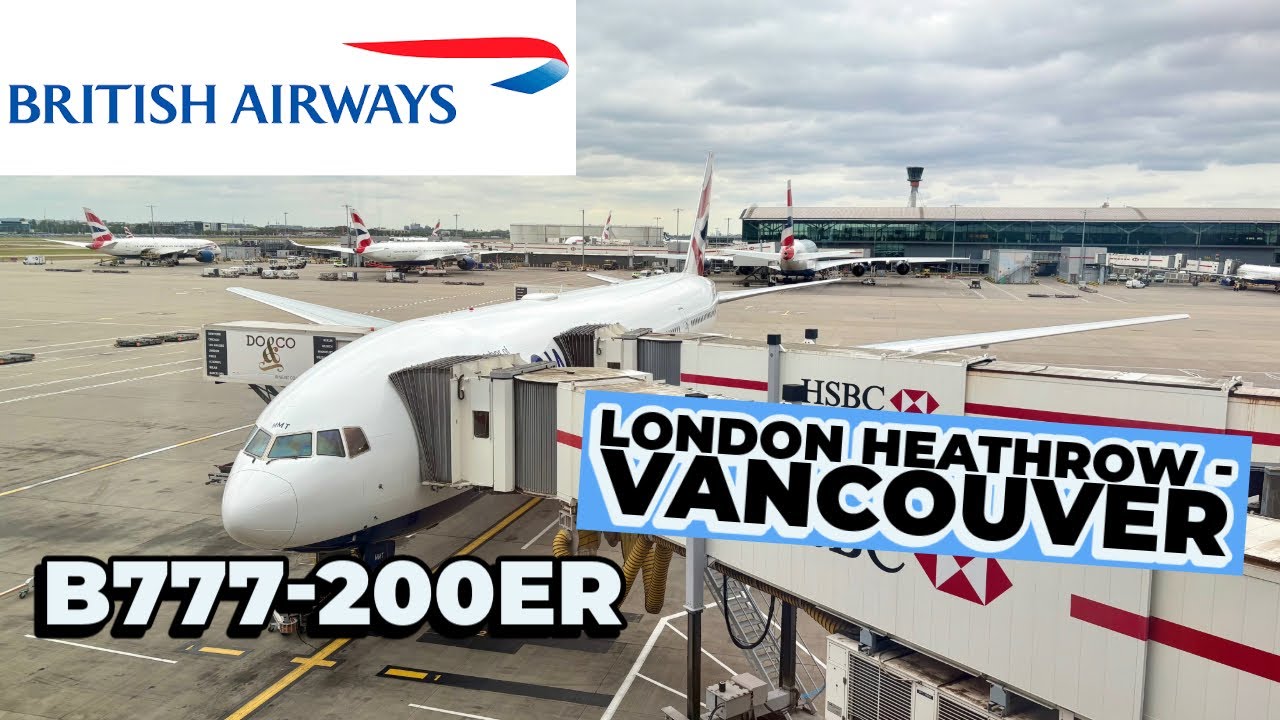 Flight Review: British Airways 777-200ER | London Heathrow - Vancouver | Economy Class