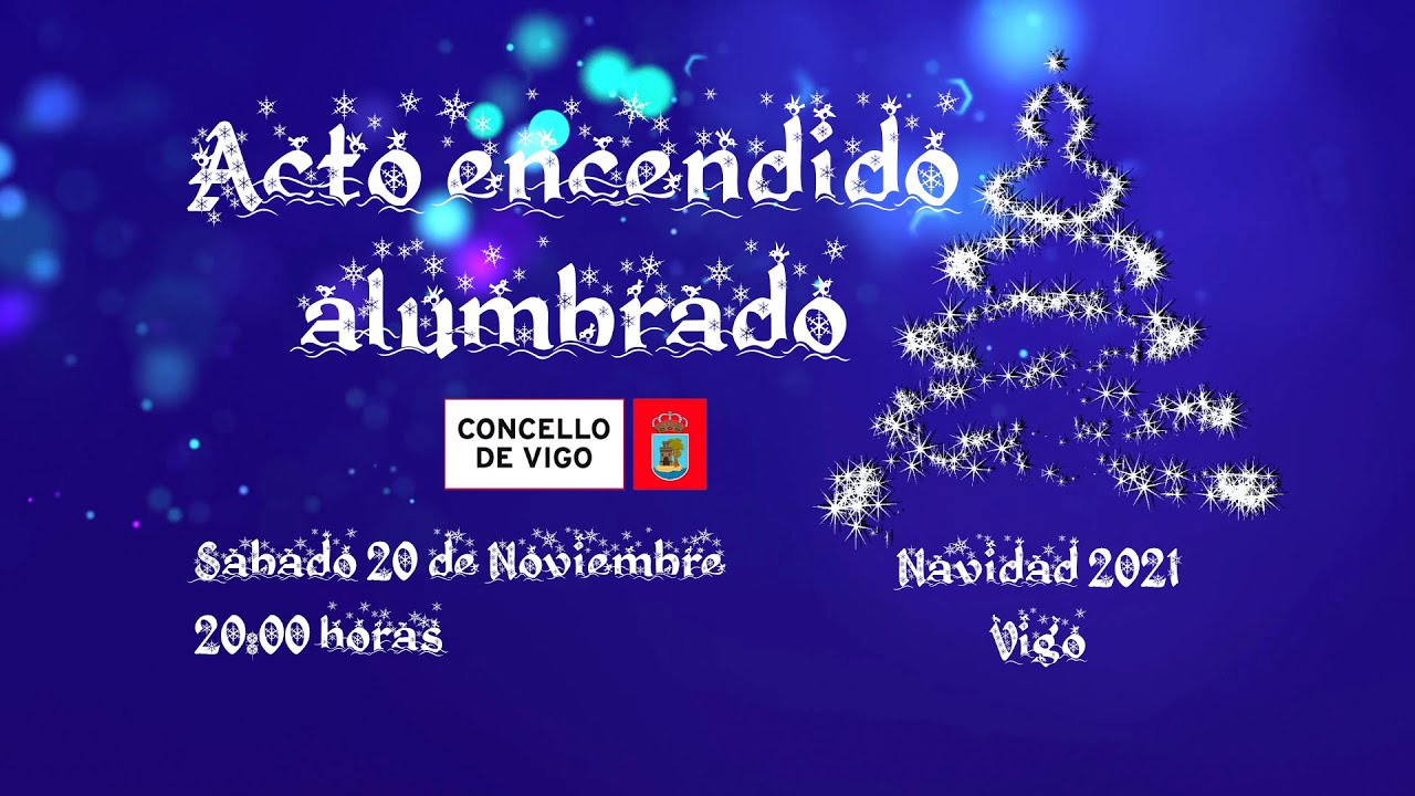 Encendido de luces de Nadal 2021 en Vigo