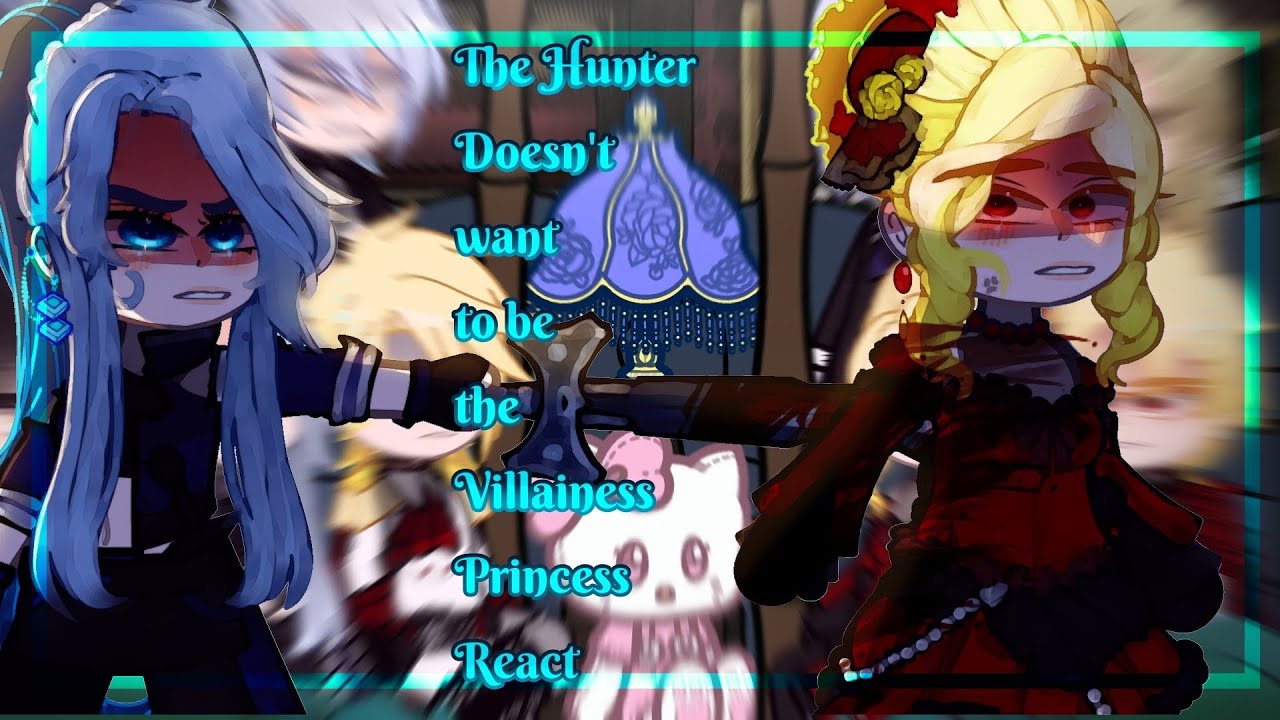 ✰The S -Class Hunter Doesn't Want To be a Villainess React [03/?] 🇷🇺🇺🇸✰