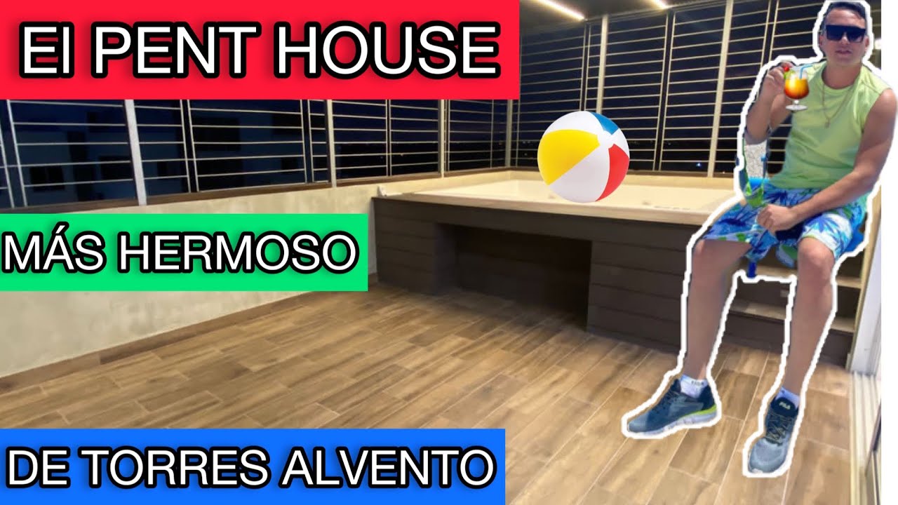 EL PENT HOUSE MAS HERMOSO DE TORRES ALVENTO.