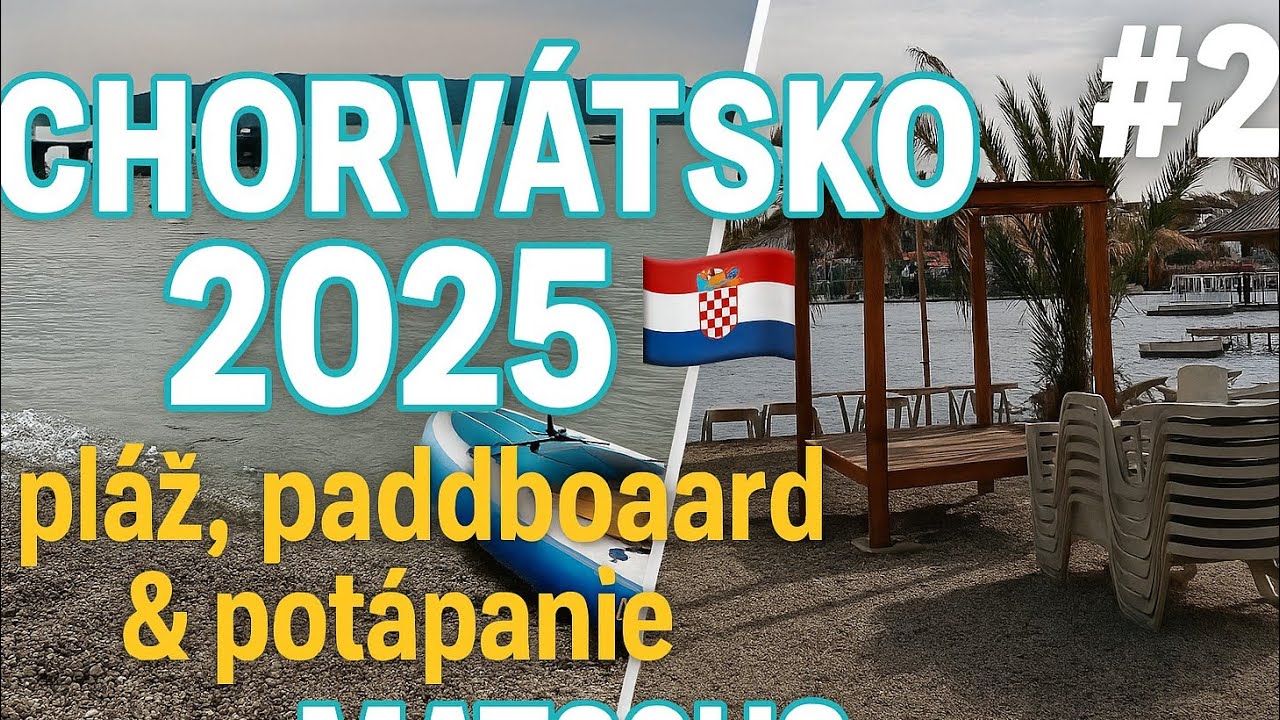 CHORVÁTSKO 2025 🌊☀️ | pláž, paddleboard & potápanie | vlog pt.2 | MATQQUS