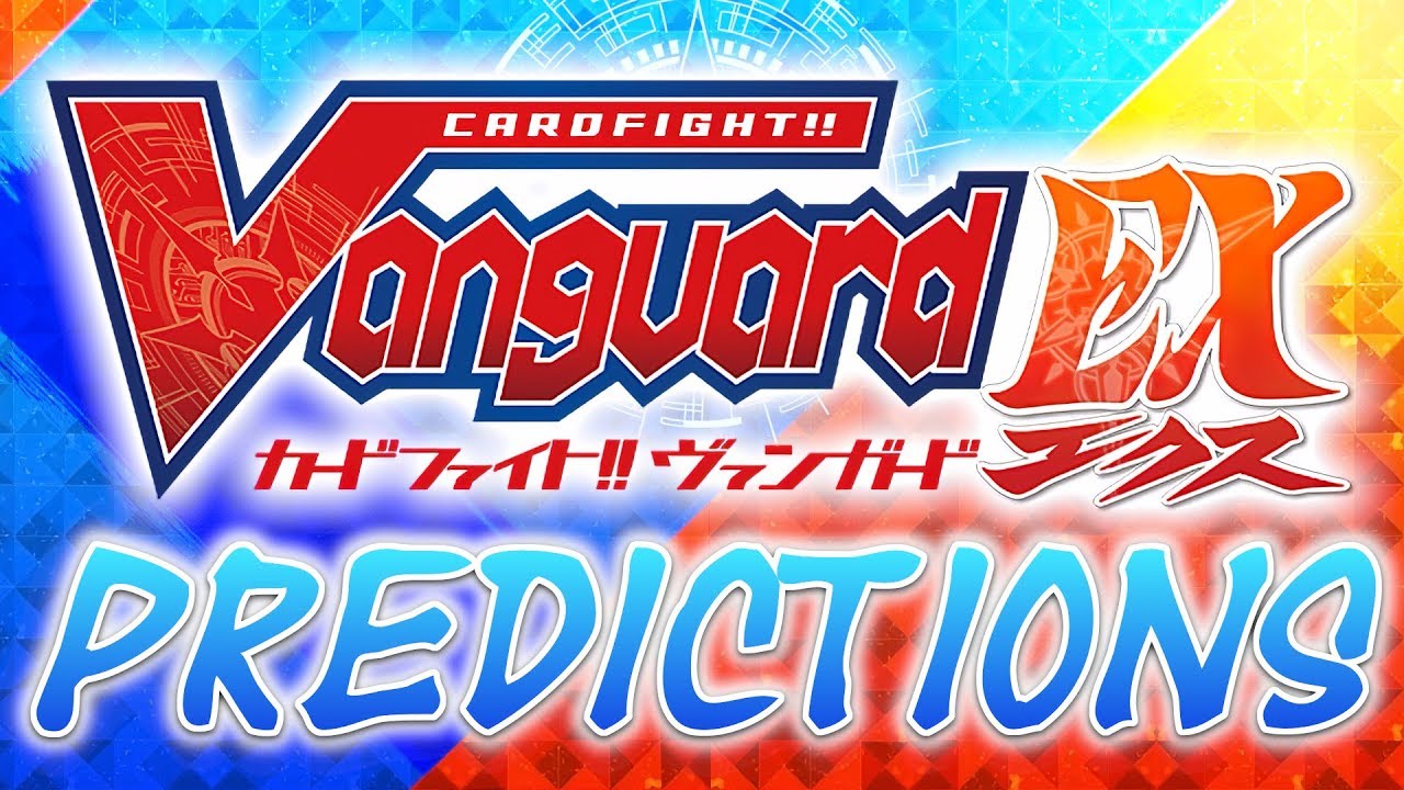 Vanguard EX Predictions and Speculations (Nintendo Switch/PS4)