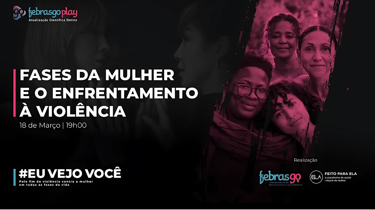 Fases da Mulher e o Enfrentamento à Violência