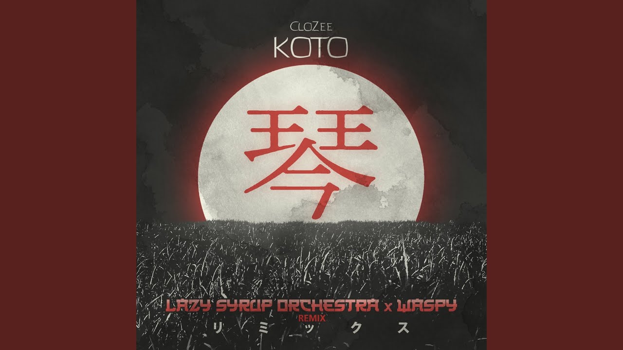 Koto (Koto Lazy Syrup Orchestra & Waspy [Remix])