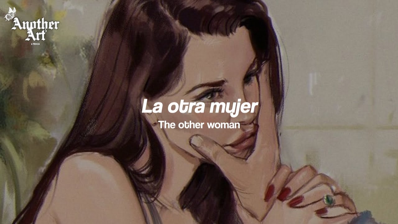 Lana Del Rey - The Other Woman (Sub. Espa&ntilde;ol + Lyrics)