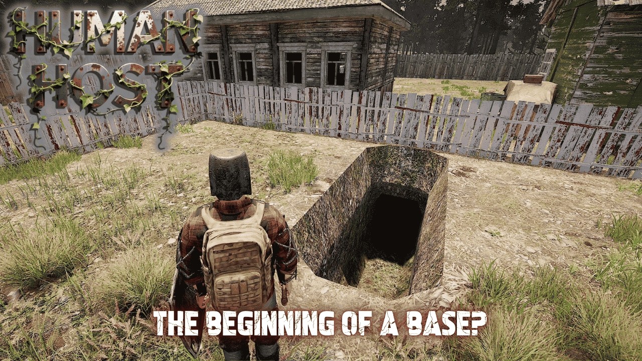 Starting My First Base! | Human Host Gameplay EP04