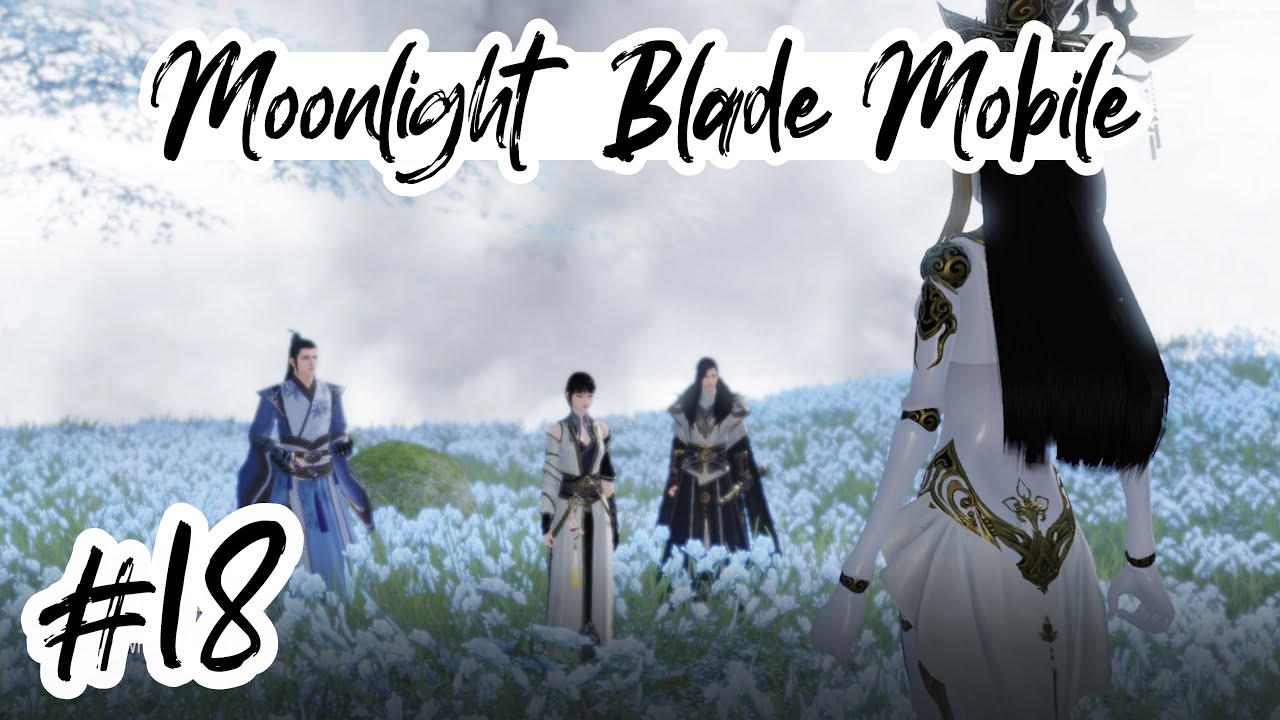 Three Realms of Illusions | Moonlight Blade Mobile Playthrough #18