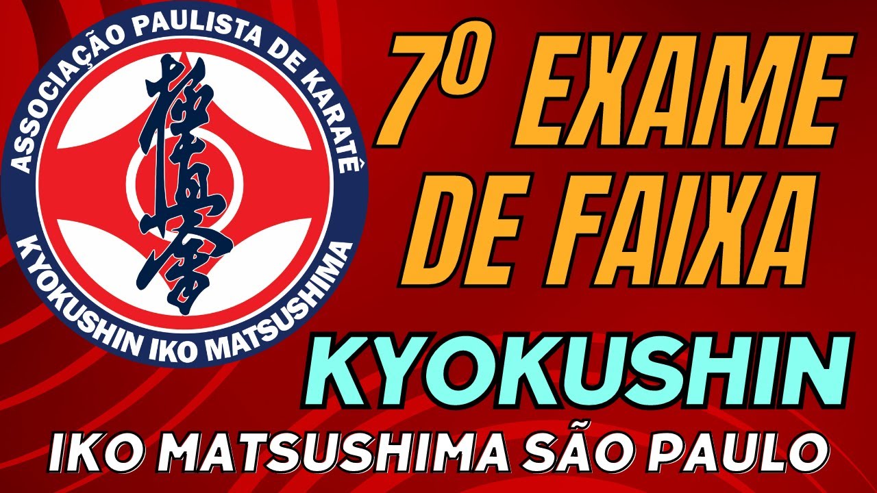 7º Exame de Faixa  - Associação Paulista de Karate Kyokushin - IKO Matsushima