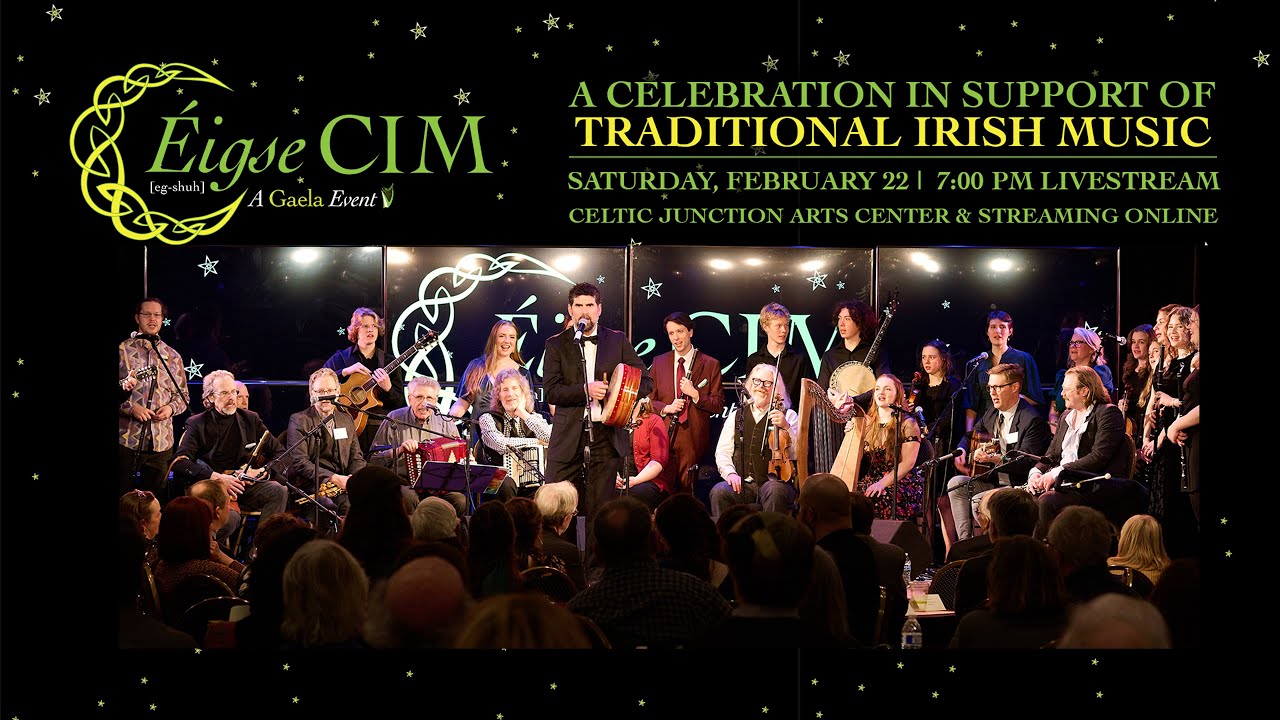 Eigse CIM, A Gaela Event - Supporting 20 Years of Handing Down the Tradition!