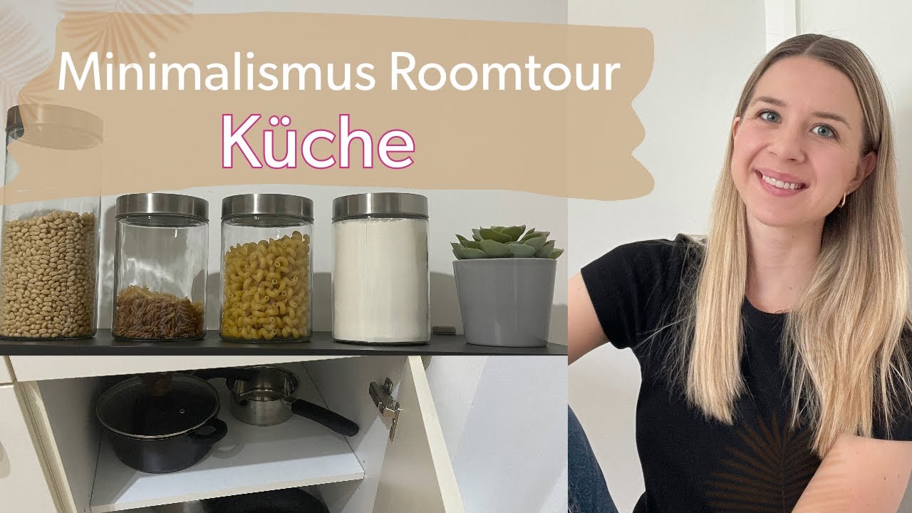 Minimalismus | Roomtour - Küche | Einblicke | Declutter