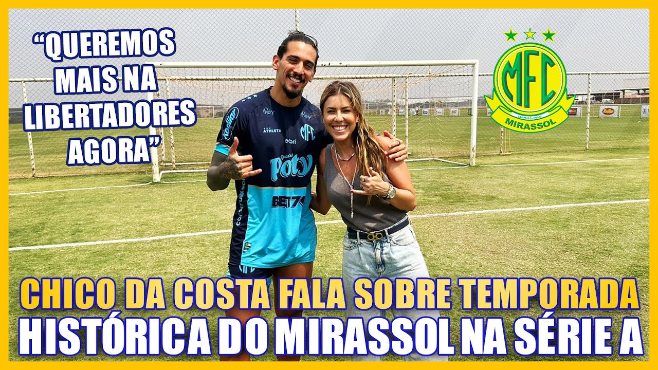 CHICO DA COSTA REVELOU O SEGREDO DO MIRASSOL PARA CONQUISTAR A VAGA NA LIBERTADORES 2026