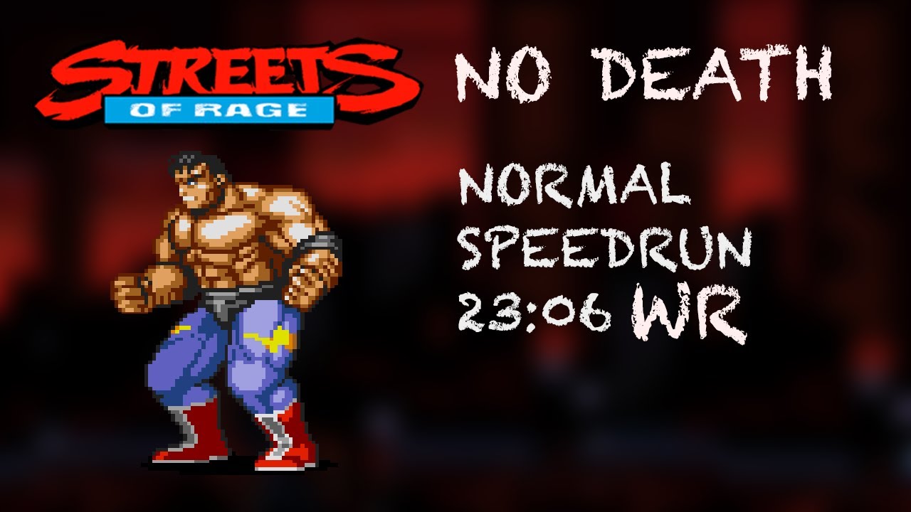 SOLO: WR Max Normal Speedrun 23:06 NO DEATH (Streets of Rage 2)