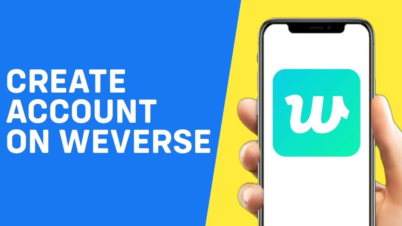 How to Create Account on Weverse App (2026)
