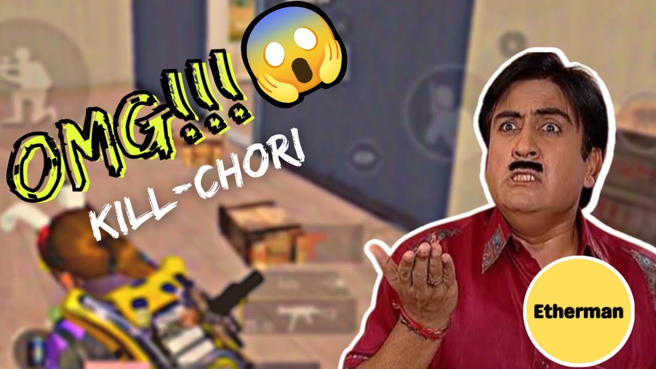 OMG😱!!! || KILL-CHORI WALA GAMEPLAY || ETHERMAN BGMI FUNNY GAMEPLAY 