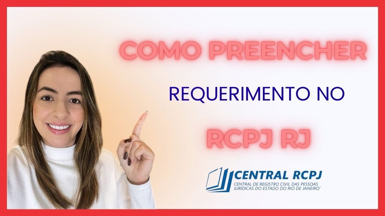 Como Preencher o Requerimento no RCPJ RJ