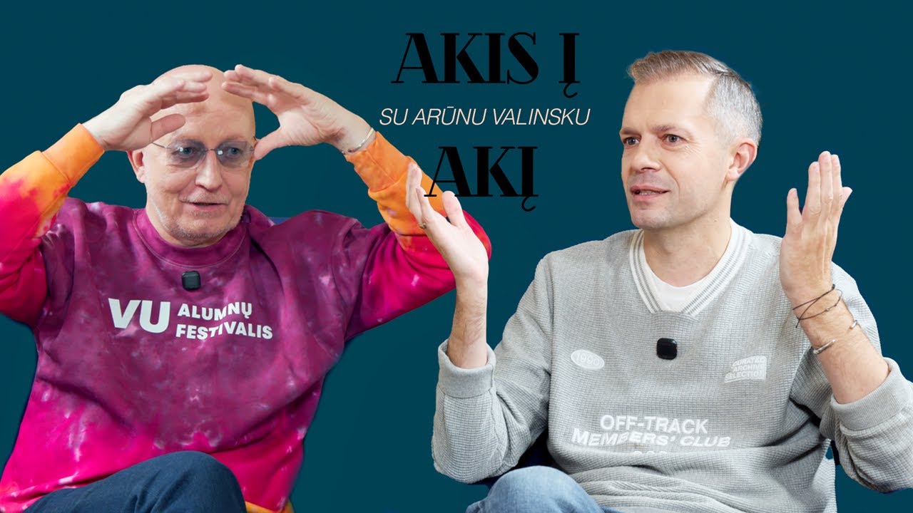 AKIS Į AKĮ su Arūnu Valinsku. Svečiuose – Andrius Tapinas