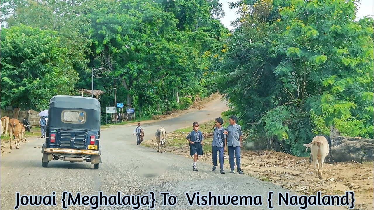 EP 15 Jowai { Meghalaya} To Vishwema Village via Dimapur & Kohima { Nagaland }| Namatravelvlogs|