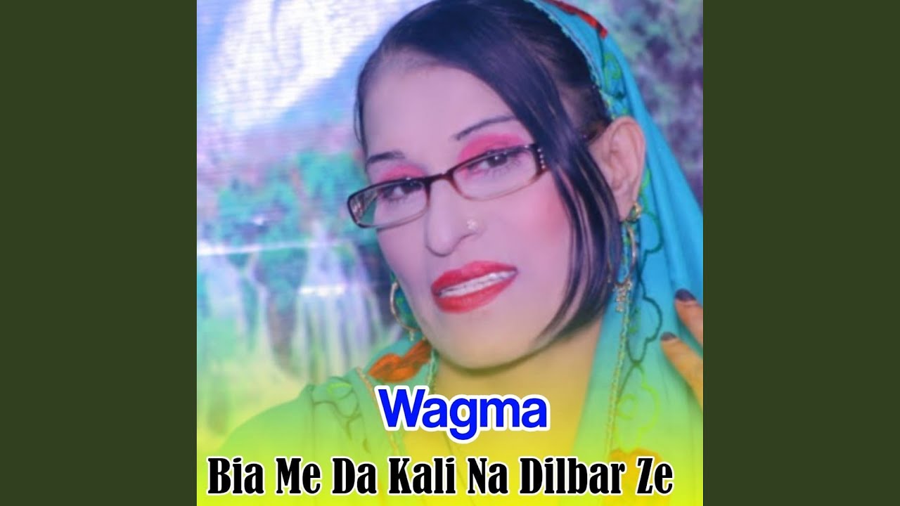 Bia Me Da Kali Na Dilbar Ze
