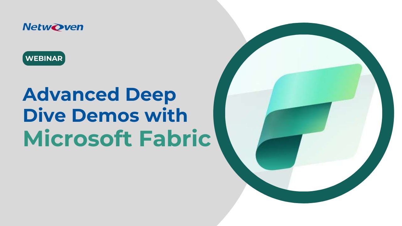 Webinar: Advanced Deep Dive Demos with Microsoft Fabric