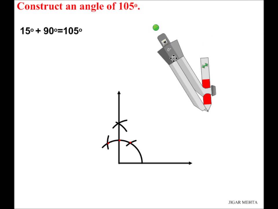 ANGLE CONSTRUCTIONS USING COMPASS - 105 DEGREES
