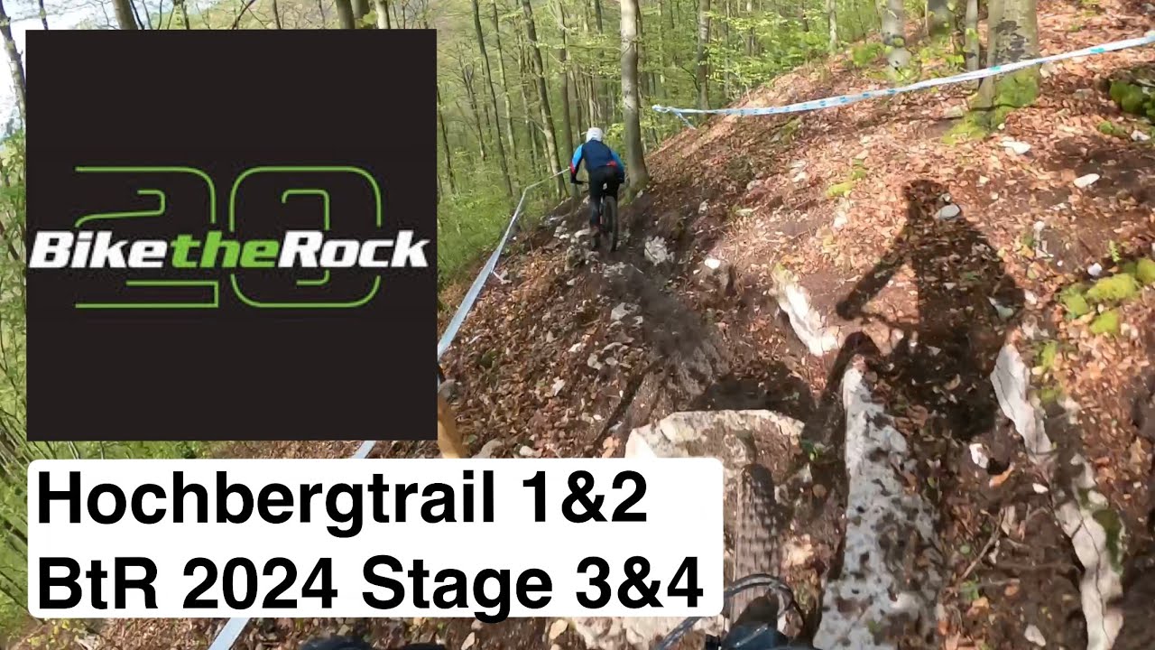 Hochbergtrail Teil 1 & 2 / Stage 3 & 4 / Bike the Rock 2024 / Heubach MTB / following @14thetrail69