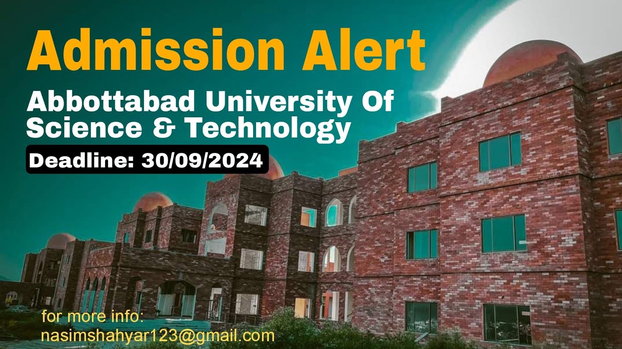 Abbottabad University of Science & Technology Admission fall 2024 | AUST admission | My AUST