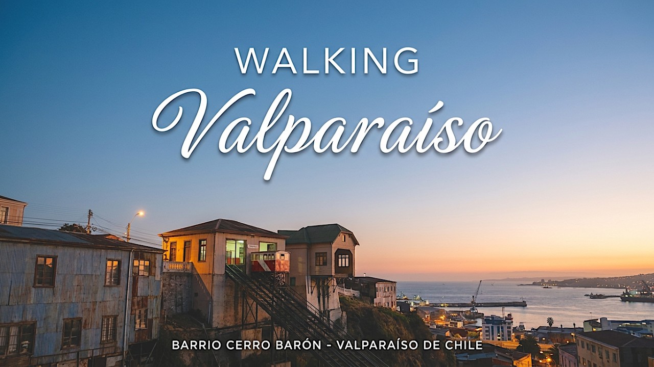 WALKING VALPARAÍSO. Barrio Cerro Barón.
