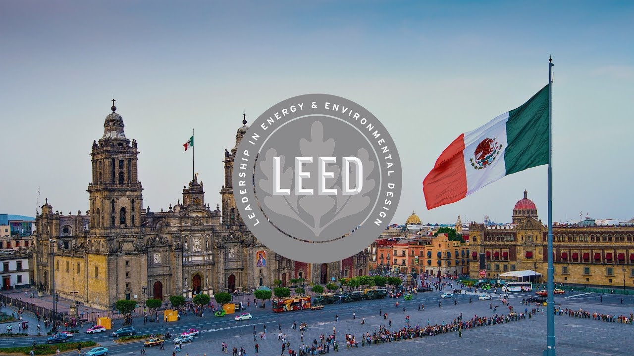 Certificación LEED® en México | Curso Introductorio