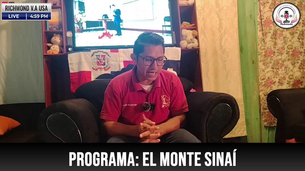 Programa: El Monte Sinai Presenta Luis Luis Eduardo Ramirez Rodriguez
