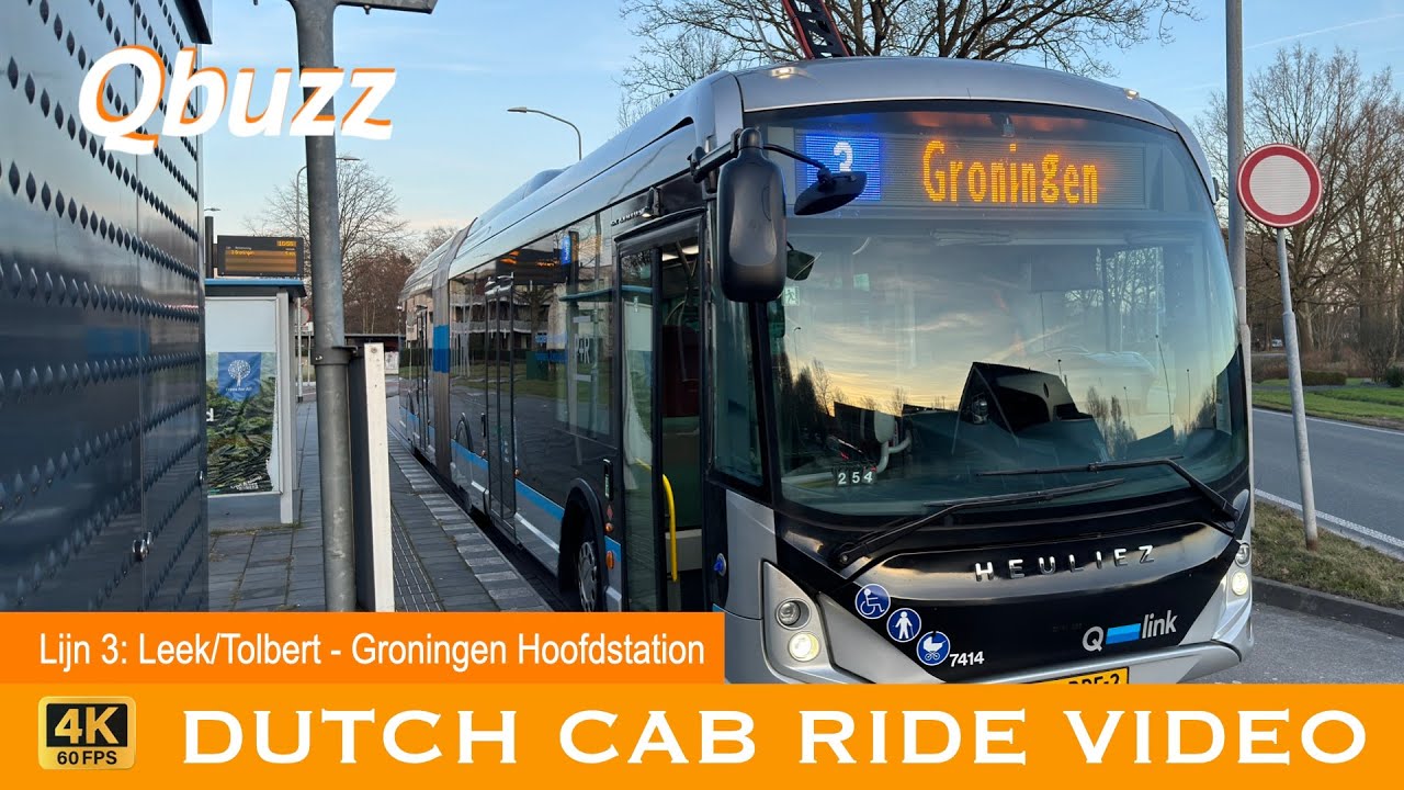 Qbuzz Lijn 3: Leek/Tolbert - Groningen Hoofdstation | Bus Driver's POV | 2024 [4k]