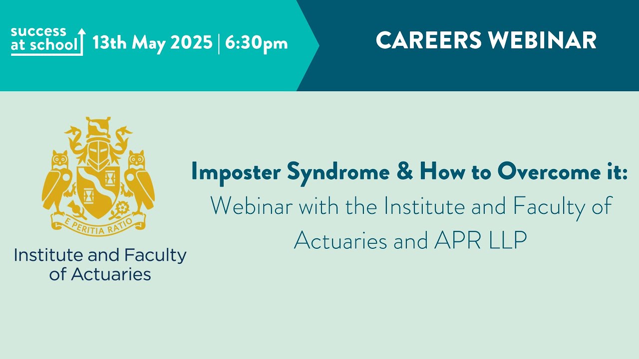 Success at School Webinar with IFoA: Imposter Syndrome