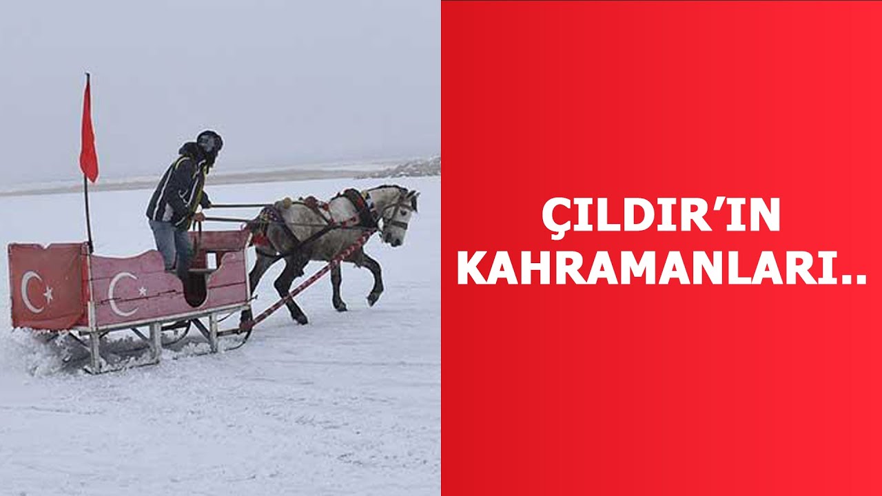 Çıldır'ın Kahramanları.. Binlerce Yıllık Kültür...