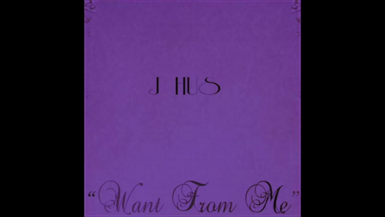 J Hus - Want From Me [Remix] (slowed)