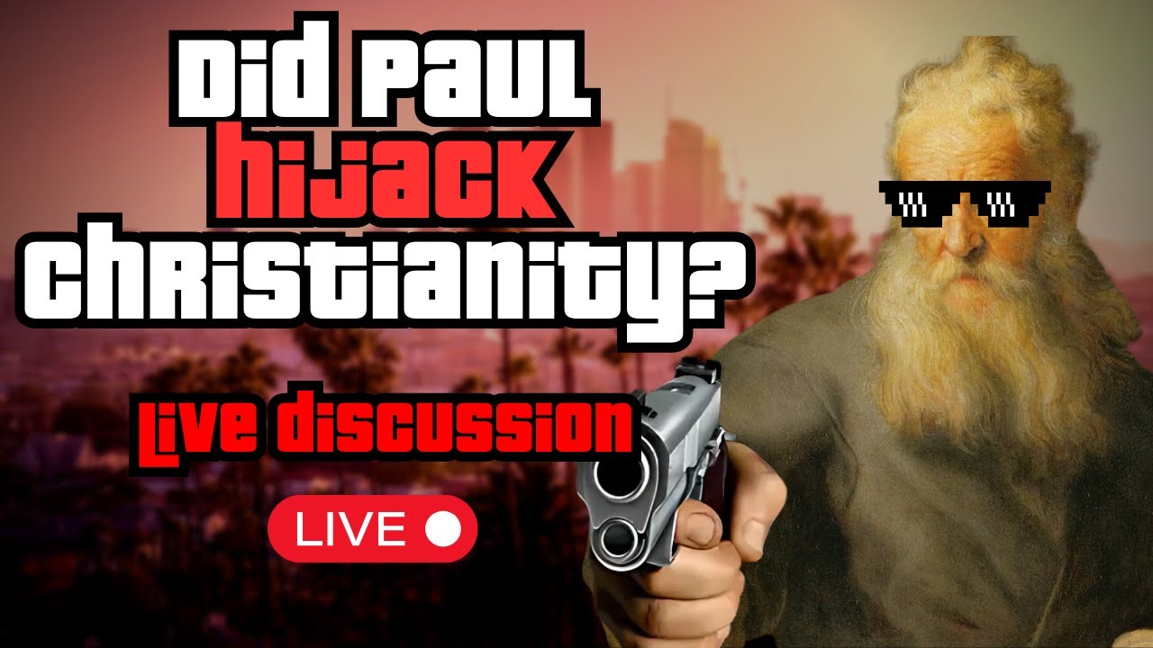 Paul: Deceiver, Deceived or Apostle? | Live Discussions