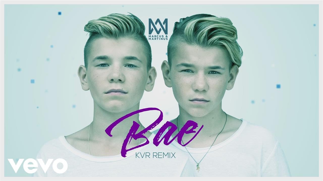 Marcus & Martinus - Bae (KVR Remix)