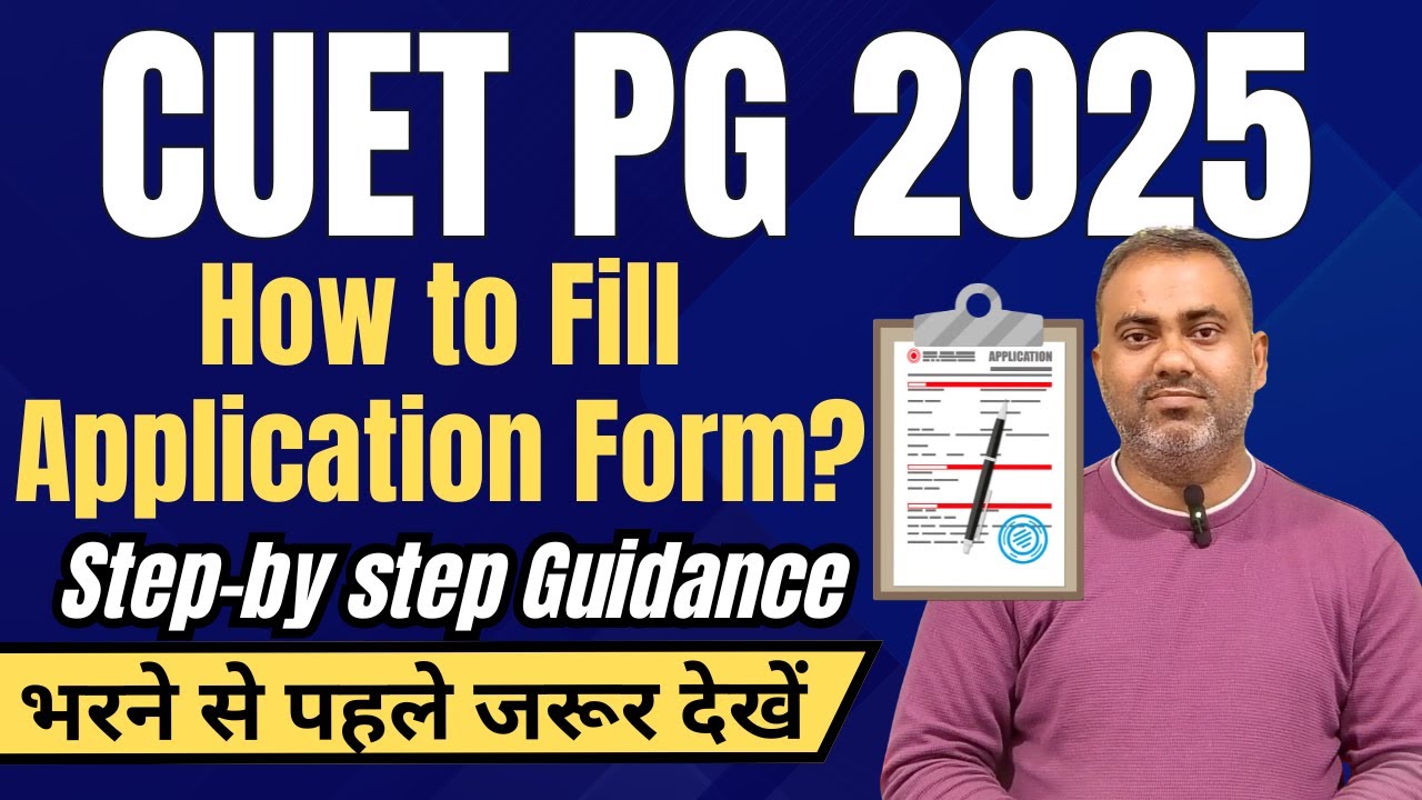 CUET PG 2025 | How to Fill Application Form | Step by Step Guide
