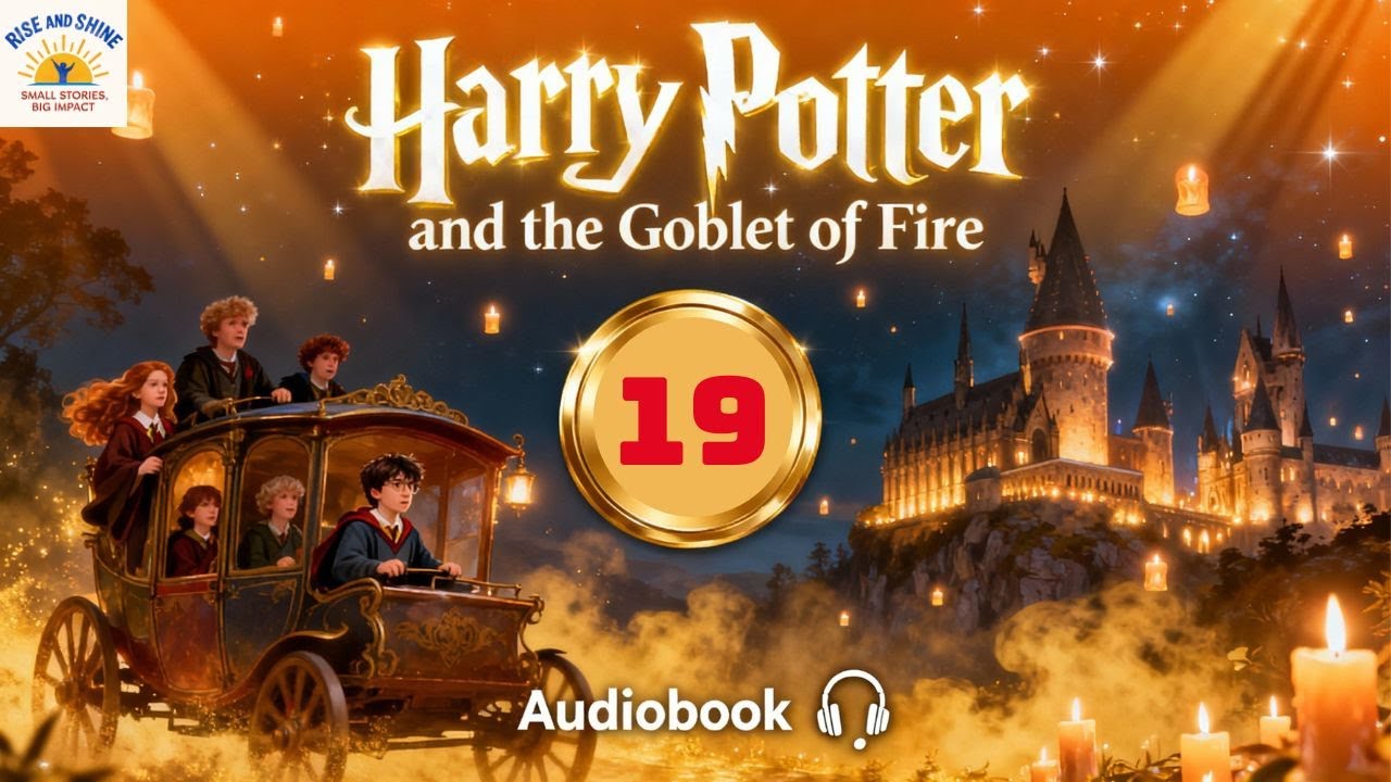 Harry Potter and the Goblet of Fire – Full Audiobook Chapter 19|  English Audio Story- ⚡Audiobook