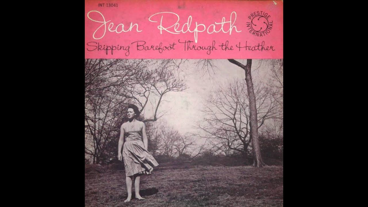 Jean Redpath - The Bonnie Lass o' Fyvie