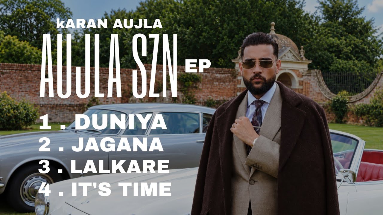 AUJLA SZN (OFFICIAL EP) KARAN AUJLA | MXRCI | Latest Punjabi Songs 2026